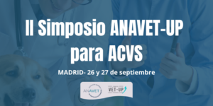 El II Simposio ANAVET-UP para ACV se celebrará en Madrid los días 26 y 27 de septiembre