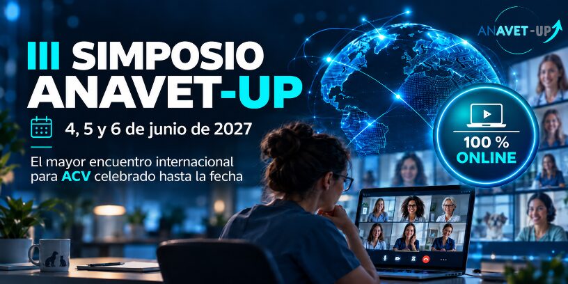 El III Simposio ANAVET-UP 2027 prepara el mayor encuentro internacional online para ACV en junio del 2027